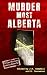 Murder Most Alberta