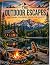 Escape Into the Outdoors: A...