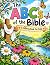 The ABC's of the Bible: A C...