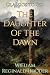 The Daughter Of The Dawn: R...