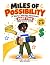 Miles of Possibility: A Sto...
