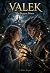 VALEK : The Dragon Prince (...