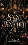 The Saint He Watc...