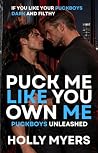 Puck Me Like You ...