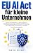 EU AI Act für kleine Untern...