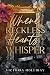 Where Reckless Hearts Whisp...