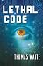 Lethal Code: A Lana Elkins ...