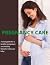 PREGNANCY CARE: A total gui...