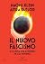 Il nuovo fascismo e la lott...