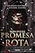 Promesa rota: En la riqueza...