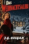 DAS WEIHNACHTSALIBI (German Edition)