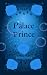 Palace Prince by Joshua Stavick