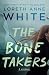 The Bone Takers