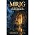Mrig: Reborn in the Mahabha...