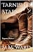 Tarnished Stars (Pagosa Sta...