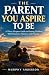 The parent you aspire to be...