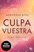 Culpa Vuestra – Eure Schuld: Die Fortsetzung der New-Adult-Weltbestsellerreihe und TikTok-Sensation (Die Culpa-Mía-Reihe 4) (German Edition)