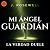 Mi ángel guardián I: La ver...