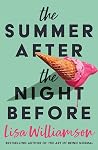 The Summer After The Night Before by Lisa Williamson