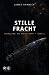 Stille Fracht: Grenzland. D...