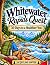 Whitewater Rapids Quest: 30...