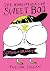 The Adventures of Sweet Boo...