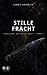Stille Fracht: Grenzland. D...