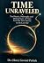 Time Unraveled: The Physics...