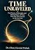 Time Unraveled: The Physics...