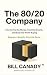 The 80/20 Company: How to F...