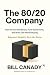The 80/20 Company: How to F...