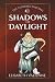 Shadows of Daylight