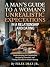 A Man's Guide to Women's Un...