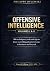 OFFENSIVE INTELLIGENCE by Philippe Dylewski