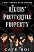 Bikers' Pretty Little Prope...