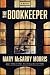 The Bookkeeper by Mary McGarry Morris