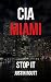 CIA MIAMI: STOP IT (CIA MIA...