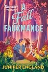 A Fall Fauxmance by Juniper England