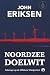 Noordzee Doelwit: Sabotage ...