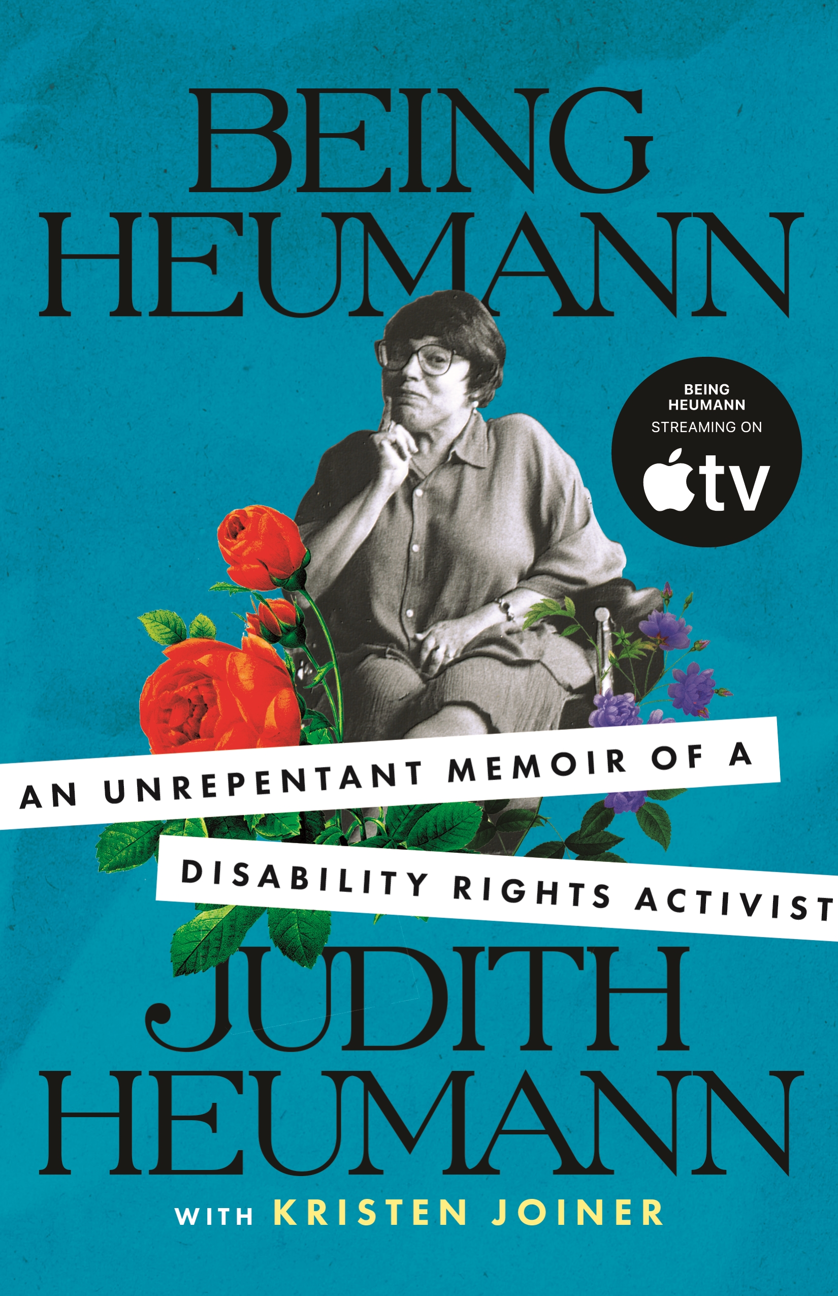 Read Being Heumann: An Unrepentant Memoir of a Disability Rights Activist