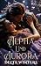 Alpha und Aurora by Delta Winters