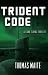 Trident Code: A Lana Elkins...