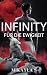 Infinity – Für die Ewigkeit by Mikayla S