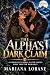 The Alpha’s Dark Claim: A P...