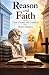 Reason and Faith; Their Cla...
