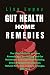 GUT HEALTH HOME REMEDIES: T...