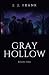 Gray Hollow