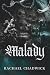 Malady: A Gothic Paranormal...