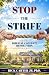 Stop the Strife: How To Res...