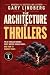 The Architecture of Thrillers